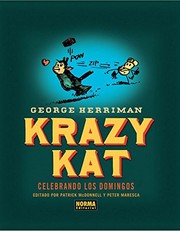 bookcover of the collection of Krazy Kat comics. The comic strip Krazy Kat first appeared in 1913, in The New York Evening Journal, and remained popular for 31 years until the death of its creator, George Herriman.